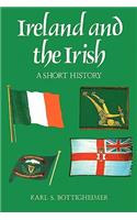 Ireland and the Irish: A Short History
