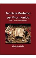 Tecnica Moderna per Fisarmonica (Pop - Jazz - Tradizionale)