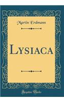 Lysiaca (Classic Reprint)