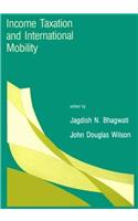 Income Taxation and International Mobility