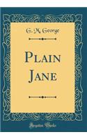 Plain Jane (Classic Reprint)