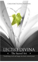 Lectio Divina - The Sacred Art
