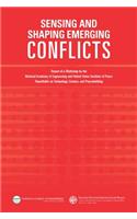 Sensing and Shaping Emerging Conflicts