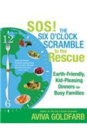 SOS! The Six O'Clock Scramble to the Rescue