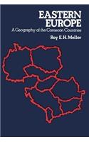 Eastern Europe: A Geography of the Comecon Countries