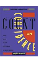 Count on Confidence: Way in to Personal Effectiveness(Macmillan modern office series)