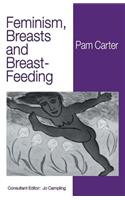 Feminism, Breasts and Breast-Feeding