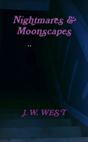 Nightmares & Moonscapes