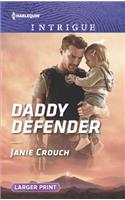 Daddy Defender (Harlequin Intrigue (Larger Print))