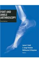 Foot and Ankle Arthroscopy
