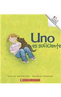 Uno Es Suficiente = One Is Enough