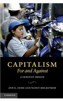 Capitalism, for and Against