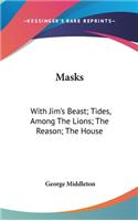 Masks