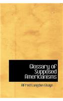 Glossary of Supposed Americanisms