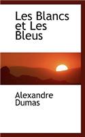Les Blancs Et Les Bleus