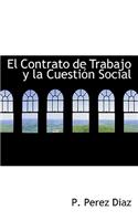 El Contrato de Trabajo y La Cuestia3n Social