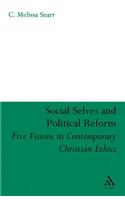 Social Selves and Political Reforms