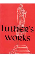 Luther's Works, Volume 11 (Lectures on the Psalms II)