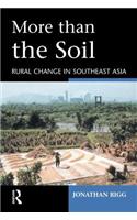 More Than the Soil