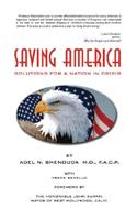 Saving America: Solutions for A Nation in Crisis