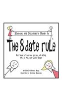 8 date rule