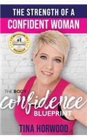 Strength Of A Confident Woman