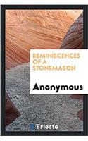Reminiscences of a stonemason