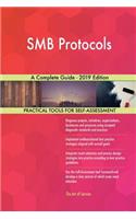 SMB Protocols A Complete Guide - 2019 Edition
