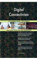 Digital Connectivism A Complete Guide - 2019 Edition
