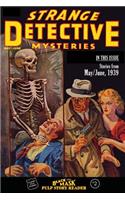 Black Mask Pulp Story Reader: #2 Stories from the May/June, 1939 Issue of Strange Detective Mysteries