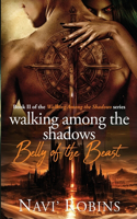 Walking Among the Shadows
