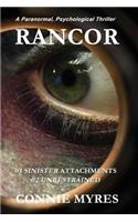 Rancor: Sinister Attachments & Unrestrained (Books 1 & 2)
