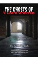 Ghosts of St. Albans Sanatorium