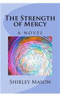 The Strength of Mercy