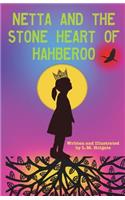Netta and the Stone Heart of Hahberoo