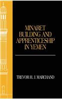 Minaret Building and Apprenticeship in Yemen