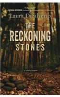 The Reckoning Stones: A Novel of Suspense