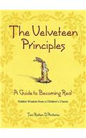 Velveteen Principles: A Guide to Becoming Real Hidden Wisdom from a Children's Classic