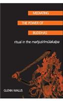 Mediating the Power of Buddhas
