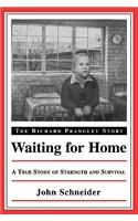 Waiting for Home