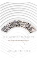 The Implicated Subject