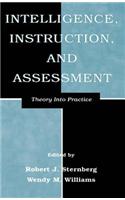 Intelligence, Instruction, and Assessment