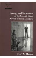 Synergy and Subversion in the Second Stage Novels of Rosa Montero