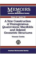A New Construction of Homogeneous Quaternionic Manifolds and Related Geometric Structures: (Memoirs of the American Mathematical Society)