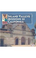 Inland Valleys Missions in California