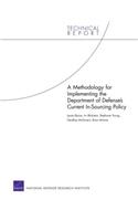 Methodology for Implementing the Department of Defense¹s Current In-Sourcing Policy