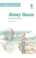 Money Mania: Mastering the Allure of Excess