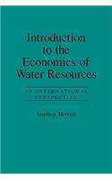 Introduction to the Economics of Water Resources