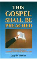 This Gospel Shall be Preached