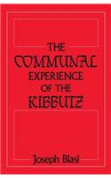 The Communal Experience of the Kibbutz